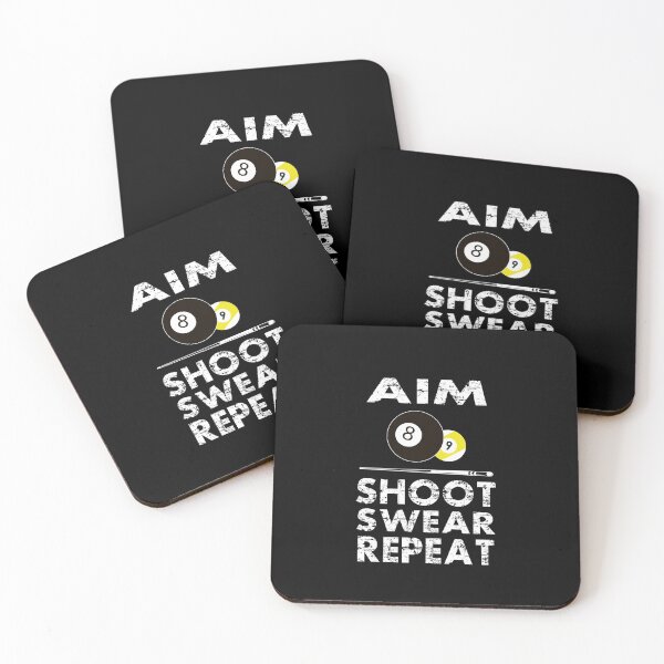 Item preview, Aim Shoot Swear Repeat Billiards Pool Players 8 ball 9 ball designed and sold by sols.