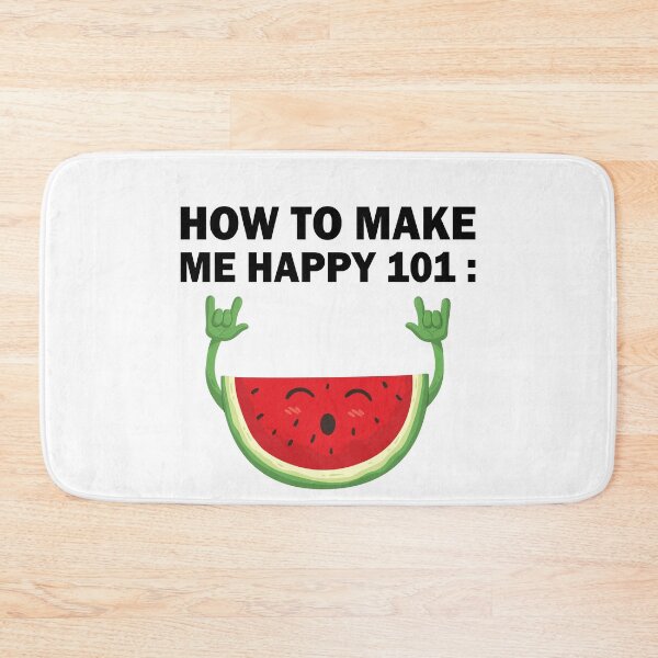 Item preview, How to make me happy 101 watermelon sugar designed and sold by TheMattDesigns.