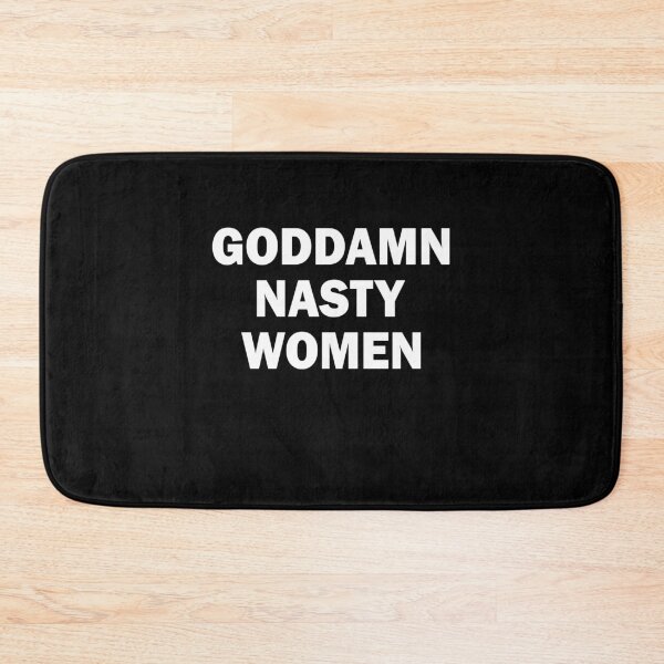 Item preview, GODDAMN Nasty Woman Cute designed and sold by TheMattDesigns.