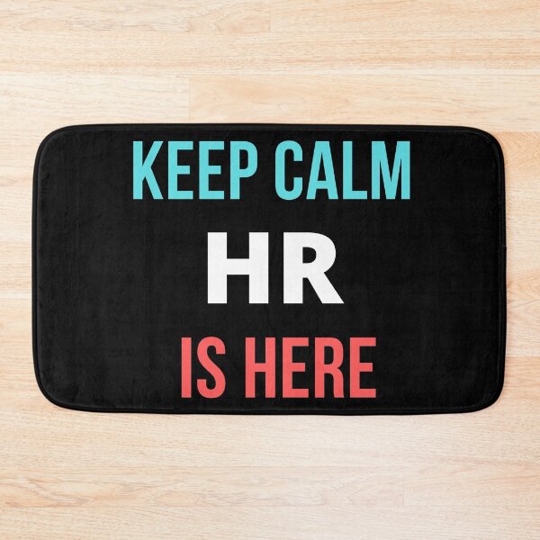 Item preview, Keep Calm HR is Here-Human Resources designed and sold by Oreo2020 Creations.