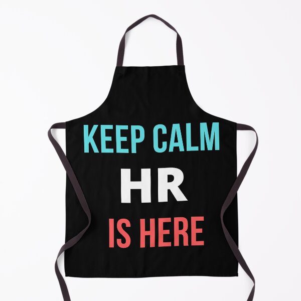 Item preview, Keep Calm HR is Here-Human Resources designed and sold by Oreo2020 Creations.