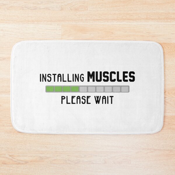 Item preview, Installing Muscles, Please Wait Edition designed and sold by FoGow Store.