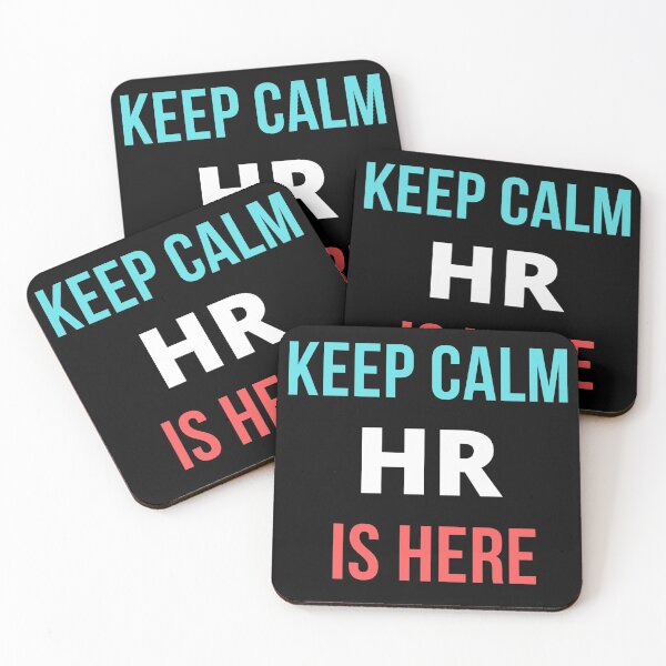 Item preview, Keep Calm HR is Here-Human Resources designed and sold by Oreo2020 Creations.