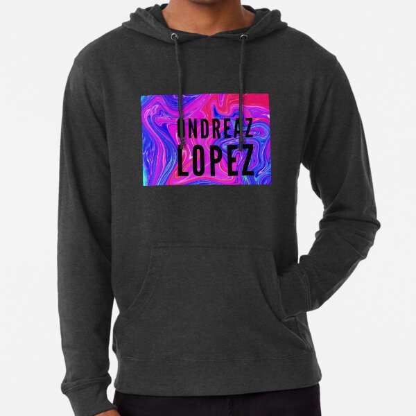 Ondreaz lopez deals merch hoodie