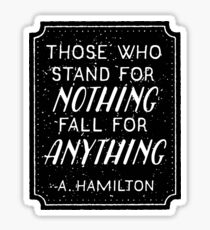 Stand or Fall Quote Sticker