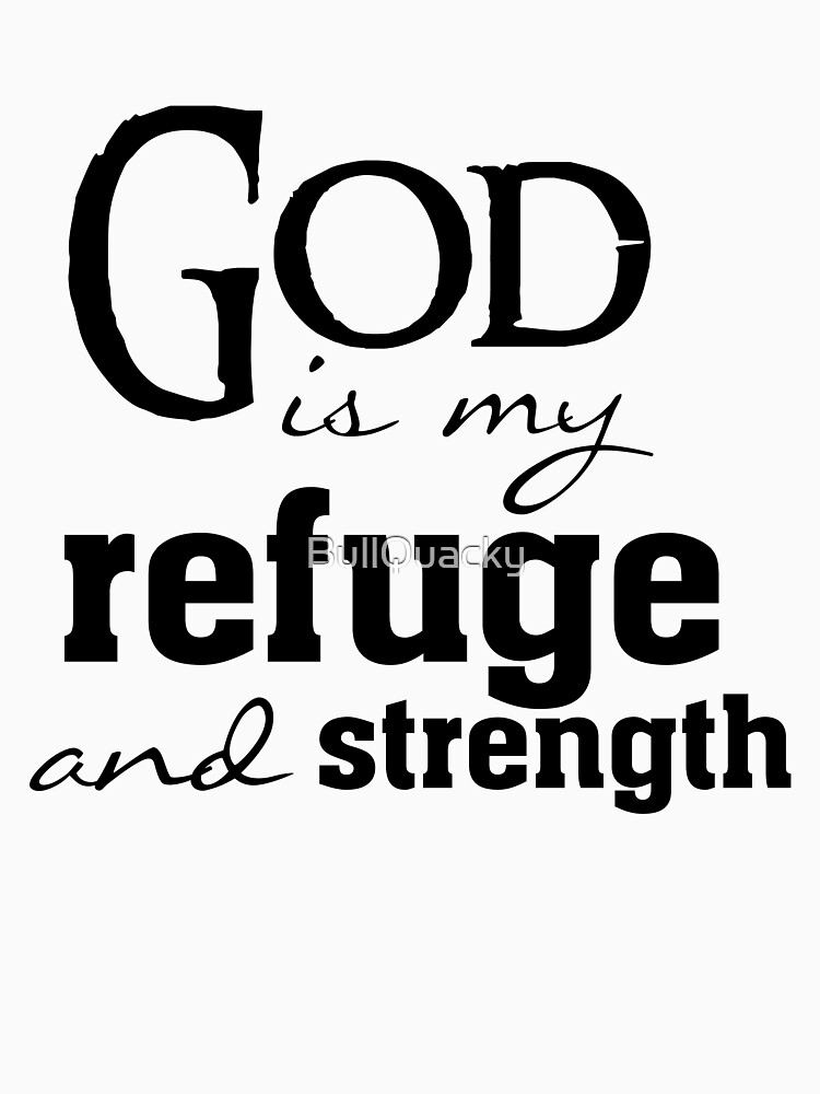 you are my refuge and strength bible verse