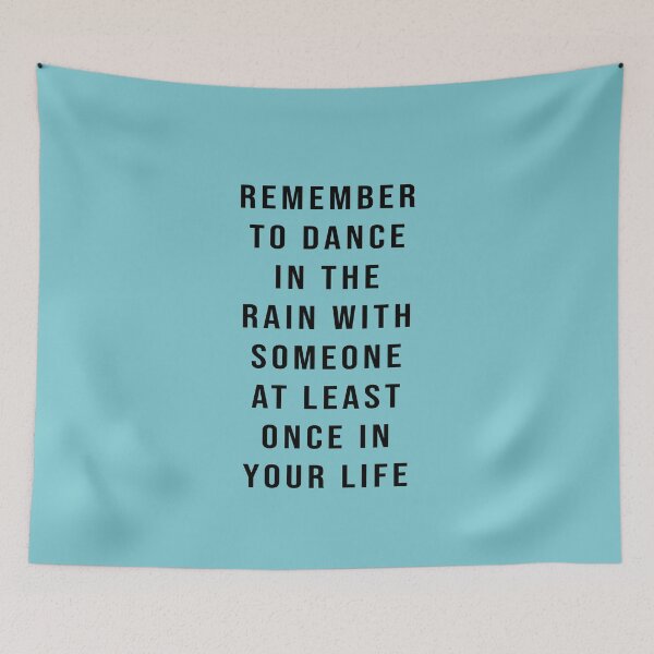 Item preview, Dance in the rain with someone poster designed and sold by Boxing Kangaroo Retail Company.
