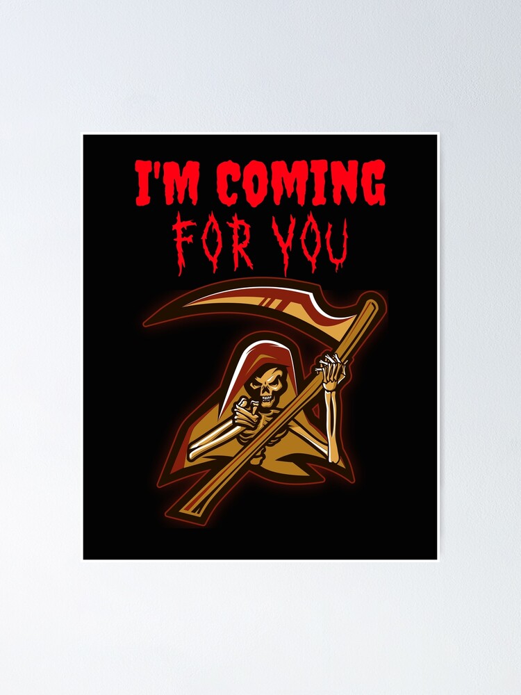 Alternate view of Grim Reaper is coming for you Poster