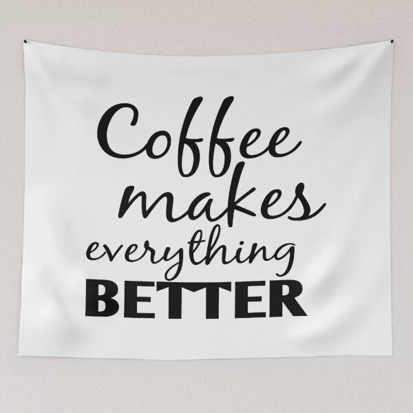 Item preview, Coffee Makes Everything Better, Gift For Coffee Lovers, Coffee Addicts, Baristas designed and sold by 4AllTimes.