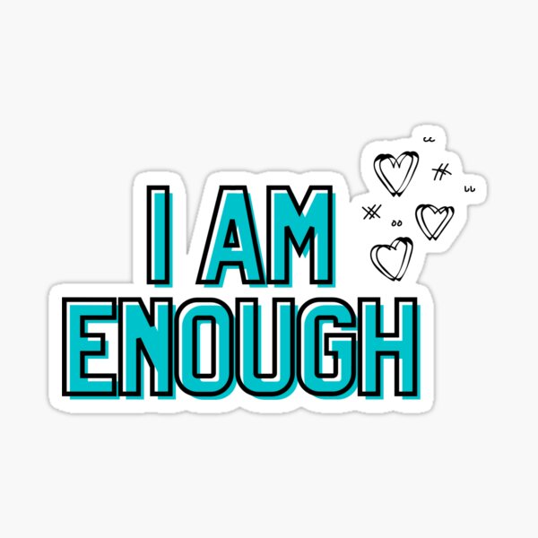 I Am Enough Sticker Daily Affirmation Motivation Decal I Am Totally Fucking Enough Feminist Decal Girl Boss Stickers Mature
