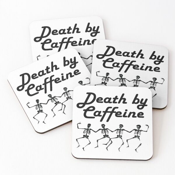 Item preview, Death By Caffeine Skeletons, Gift For Coffee Lovers, Coffee Addicts, Baristas designed and sold by 4AllTimes.