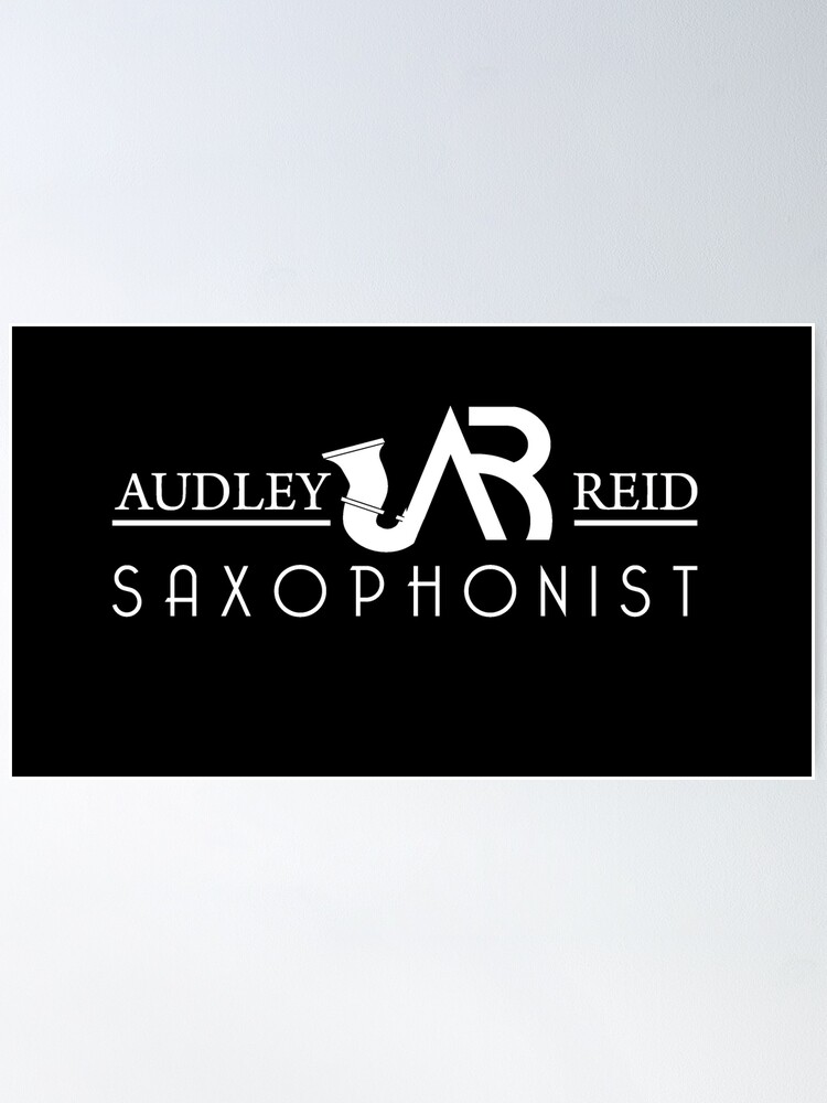 Thumbnail 2 of 3, Poster, Audley Reid Saxophonist: Black Series designed and sold by CoffeeCupLife2.