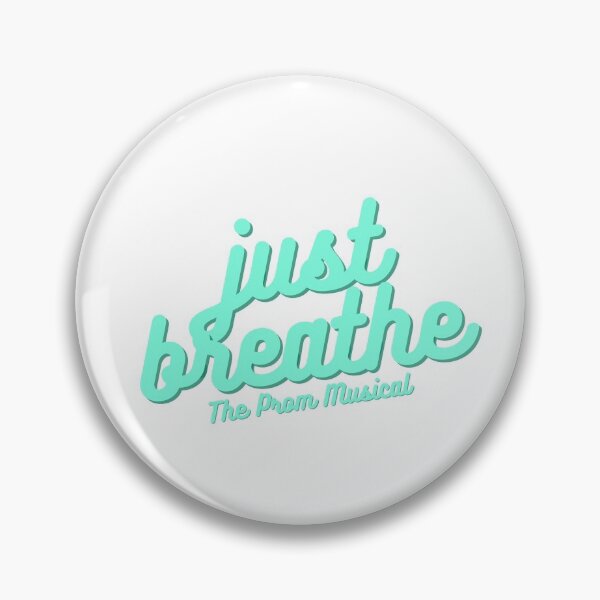 Item preview, Just Breathe The Prom Musical designed and sold by kenna18r.