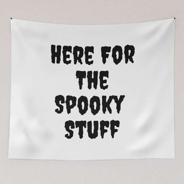 Item preview, Here For The Spooky Stuff designed and sold by flowerfieldlane.