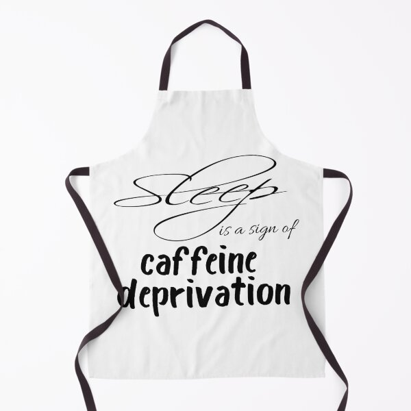 Item preview, Sleep Is A Sign Of Caffeine Deprivation, Gift For Caffeine Lovers, Caffeine Addicts, Baristas designed and sold by 4AllTimes.