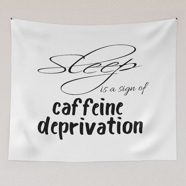 Item preview, Sleep Is A Sign Of Caffeine Deprivation, Gift For Caffeine Lovers, Caffeine Addicts, Baristas designed and sold by 4AllTimes.