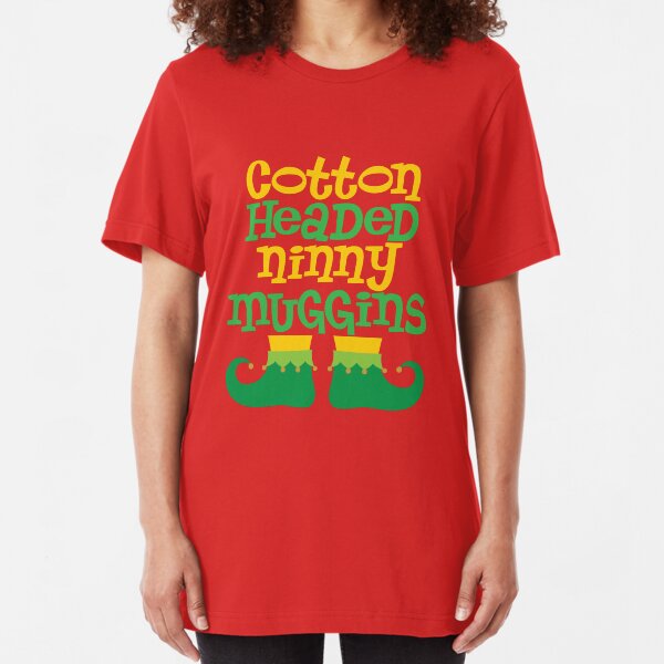 Ninny Muggins Slim Fit T-Shirt