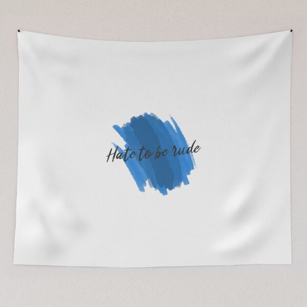 Item preview, Hate to be Rude designed and sold by Presto Style.