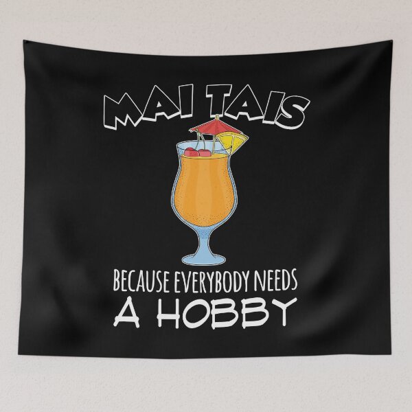 Item preview, Everybody Needs A Hobby Tiki Cocktail Mai Tai product designed and sold by jakehughes2015.