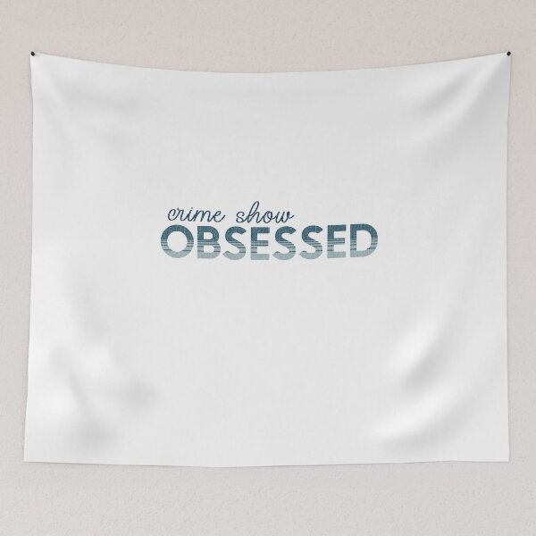 Item preview, Crime Show Obsessed True Crime Podcast Show Fan  designed and sold by DSweethearts.