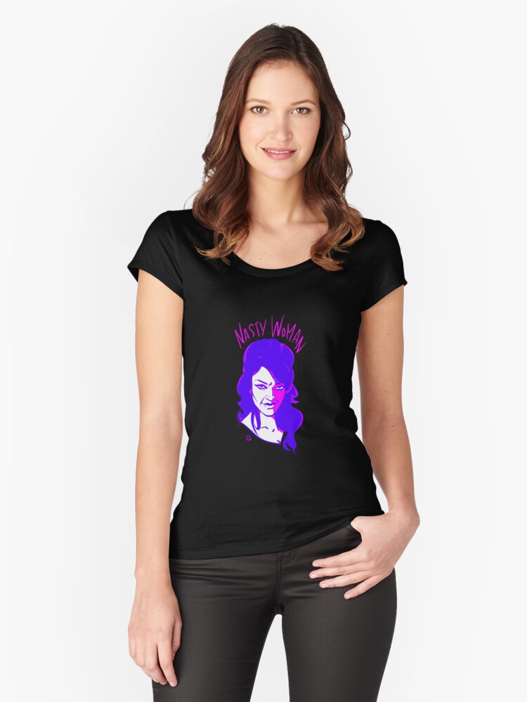 Thumbnail 1 of 3, Fitted Scoop T-Shirt, Nasty Woman designed and sold by colleencoover.