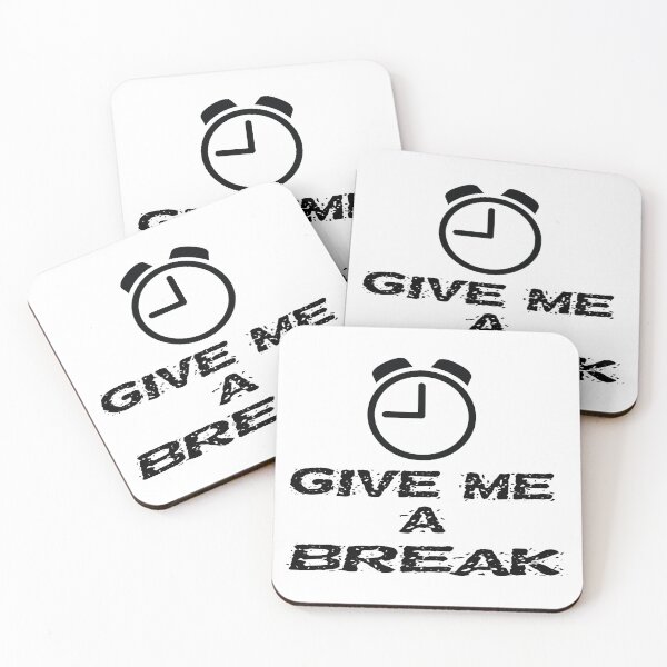 Item preview, Give Me A Break, Overworked, Workaholic Break Time With Clock designed and sold by 4AllTimes.