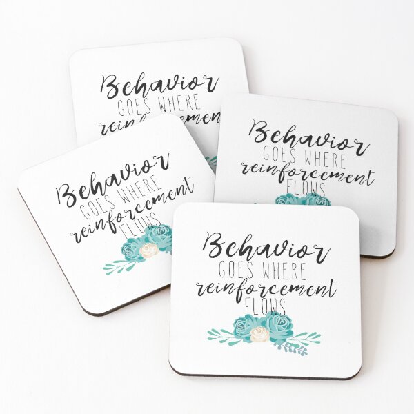 Item preview, Behavior goes where reinforcement flows *ORIGINAL* designed and sold by EvyStickersx.
