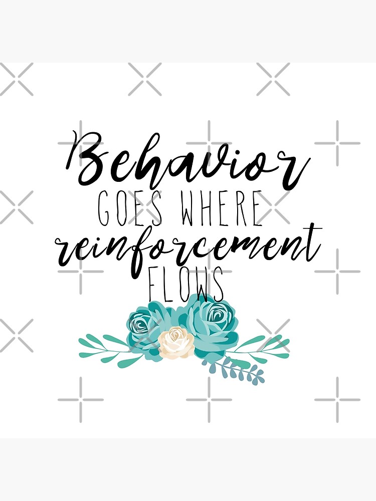 Cute Behavior Goes Where Reinforcement Flows Quote Behavior