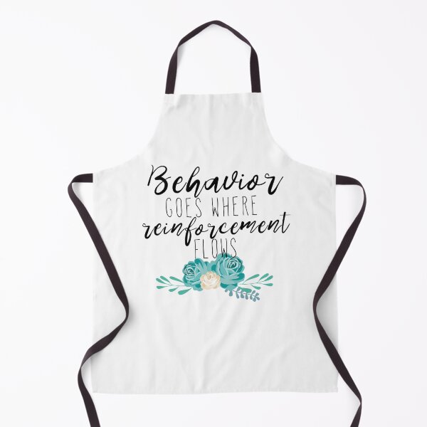 Item preview, Behavior goes where reinforcement flows *ORIGINAL* designed and sold by EvyStickersx.