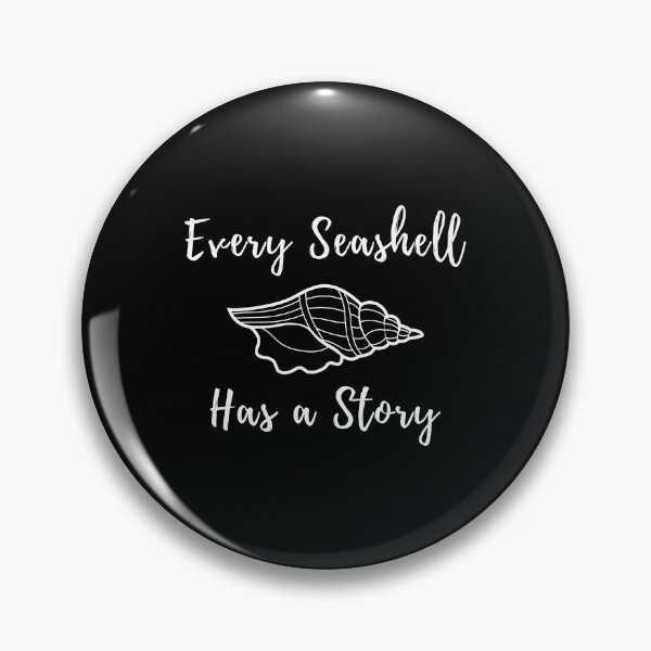 Item preview, Every Seashell Has A Story Collecting Shelling print designed and sold by jakehughes2015.