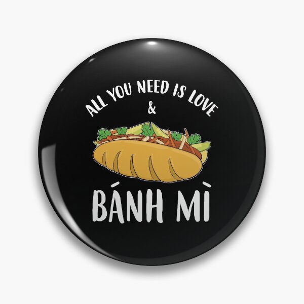 Item preview, Funny Foodie Vietnamese Sandwich Love And Banh Mi design designed and sold by jakehughes2015.