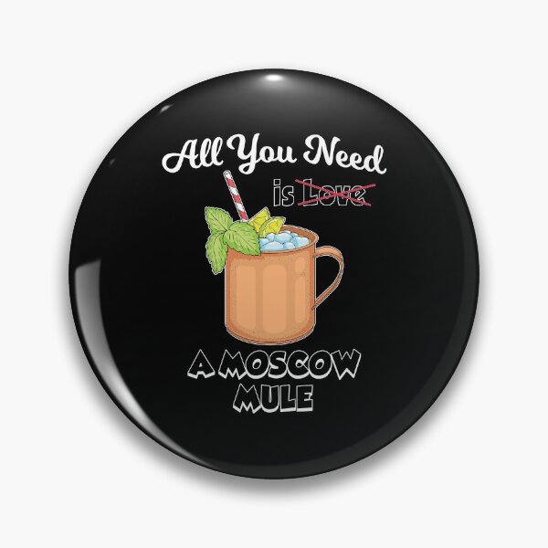 Item preview, Cocktail Lover All You Need Is A Moscow Mule graphic designed and sold by jakehughes2015.