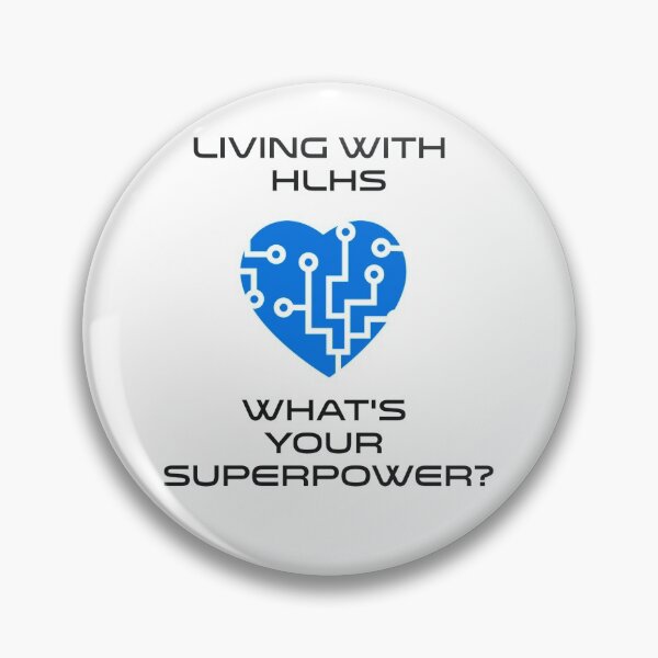 Item preview, living with  HLHS ... what's  your  superpower.? designed and sold by AnceMade.