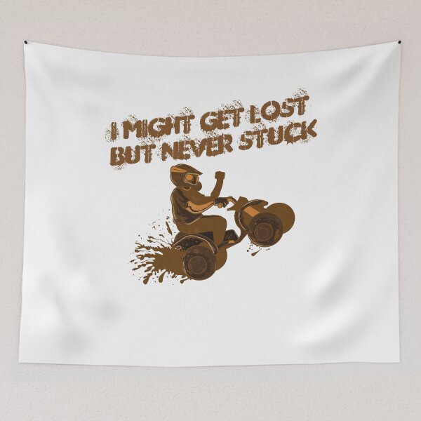 Item preview, I Might Get Lost But Never Stuck ATV Quad Bike Off Road Mudding designed and sold by MasterKlaw.