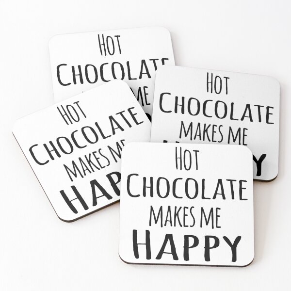 Item preview, Hot Chocolate Makes Me Happy designed and sold by 4AllTimes.