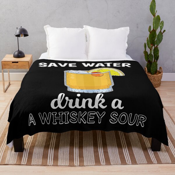 Item preview, Cocktail Lover Save Water Drink A Whiskey Sour design designed and sold by jakehughes2015.