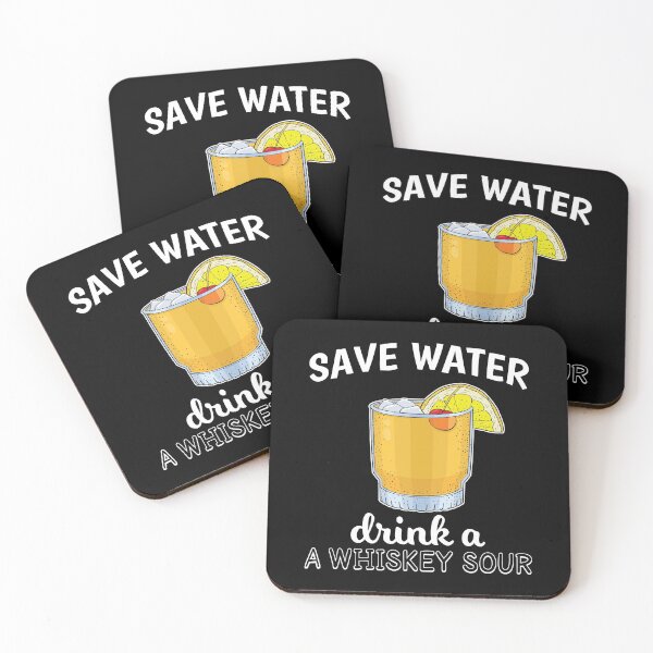 Item preview, Cocktail Lover Save Water Drink A Whiskey Sour design designed and sold by jakehughes2015.