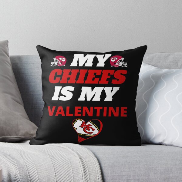 my chiefs is my valentine Throw Pillow