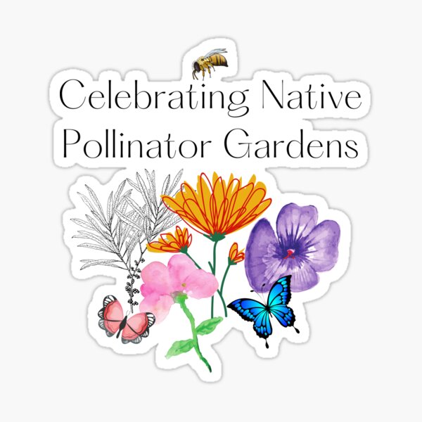 Item preview, Celebrating Native Pollinator Gardens designed and sold by EarthArtDesigns.