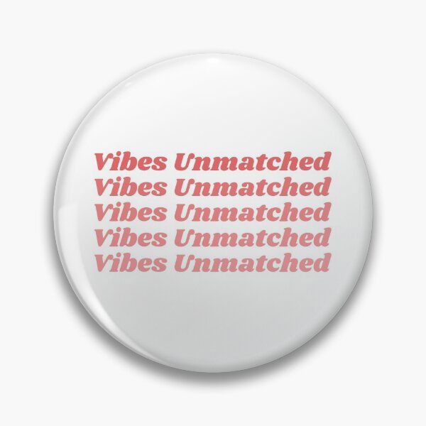 Item preview, Vibes Unmatched designed and sold by MANIFESTQWEEN.