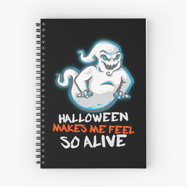 Item preview, Ghost Halloween Makes Me Feel So Alive designed and sold by WriteThatDown.