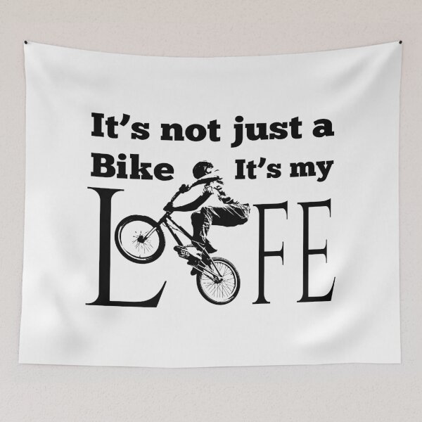 Item preview, It's Not Just A Bike It's My Life, BMX designed and sold by 4AllTimes.
