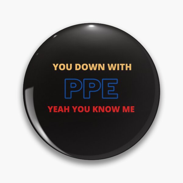 Item preview, you down with ppe yeah you know me designed and sold by Yasdey Rojas.