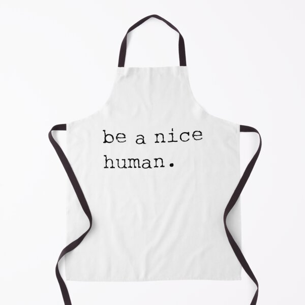 Item preview, be a nice human designed and sold by Profashionall.