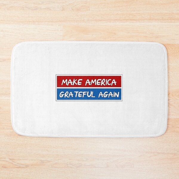 Item preview, Make America GRATEFUL Again designed and sold by MarJerryOh.