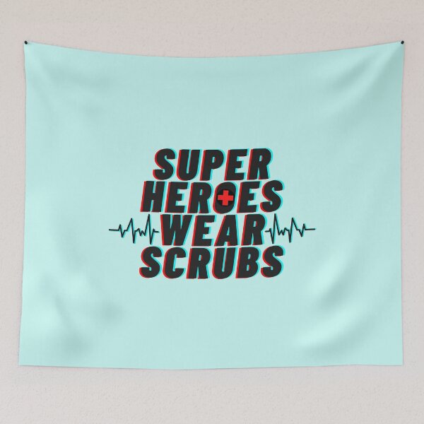 Item preview, Super Heroes Wear Scrubs - Healthcare Professionals -Nurses designed and sold by WishingInkwell.
