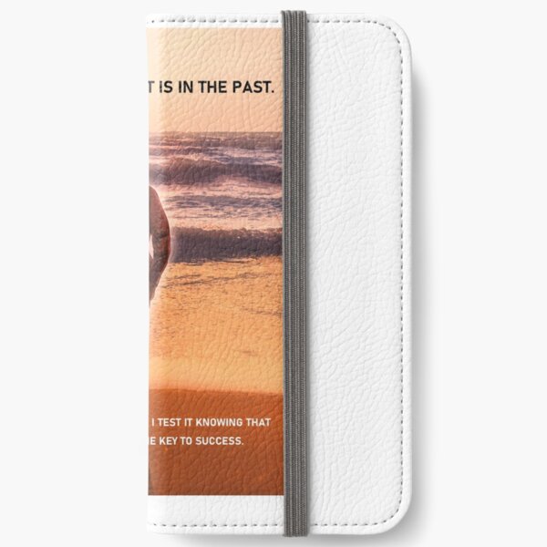 My Ability in the Past is in the Past iPhone Wallet