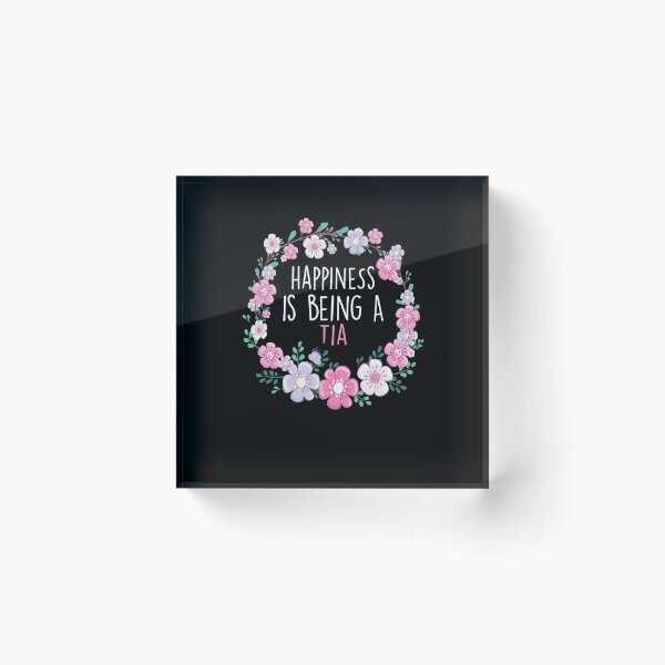 Item preview, Happiness Is Being a Tia Birthday Tia Gift designed and sold by zedesignn.