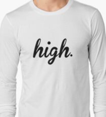 High Long Sleeve T-Shirt
