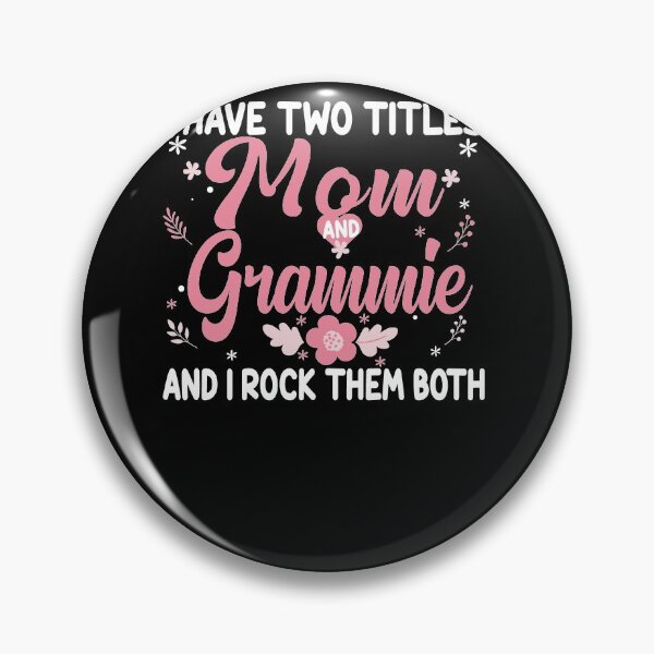 Item preview, I have Two Titles Mom and Grammie Birthday Grammie Gift designed and sold by zedesignn.